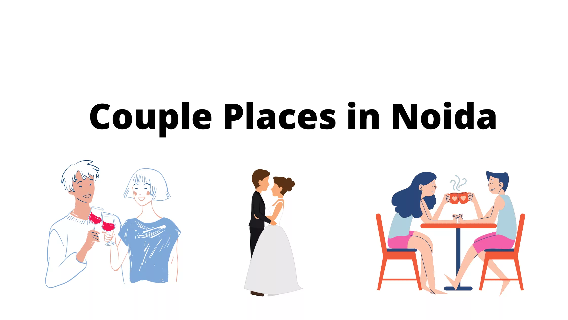 Couple Places in Noida
