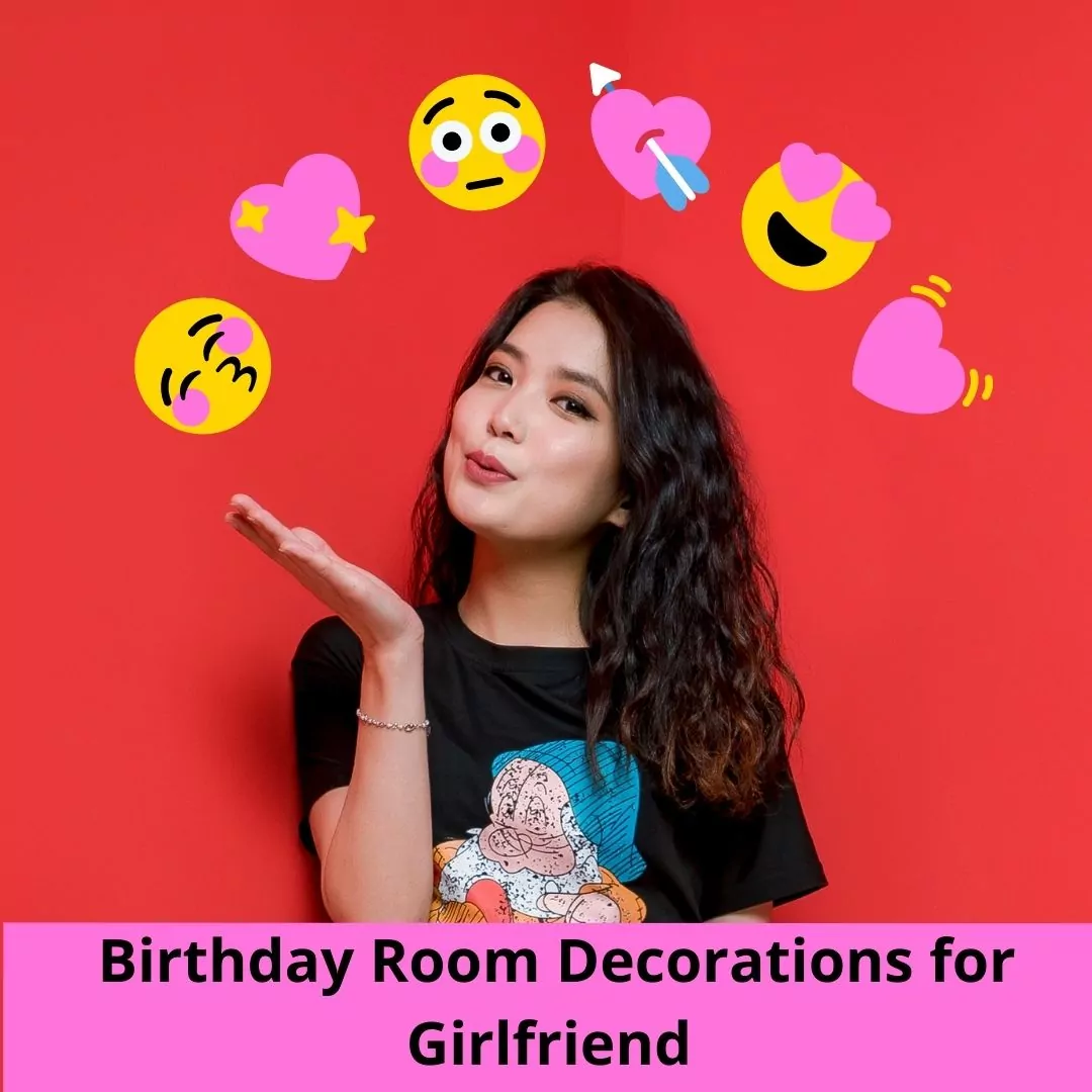 Top 10 Birthday Room Decorations for Girlfriend