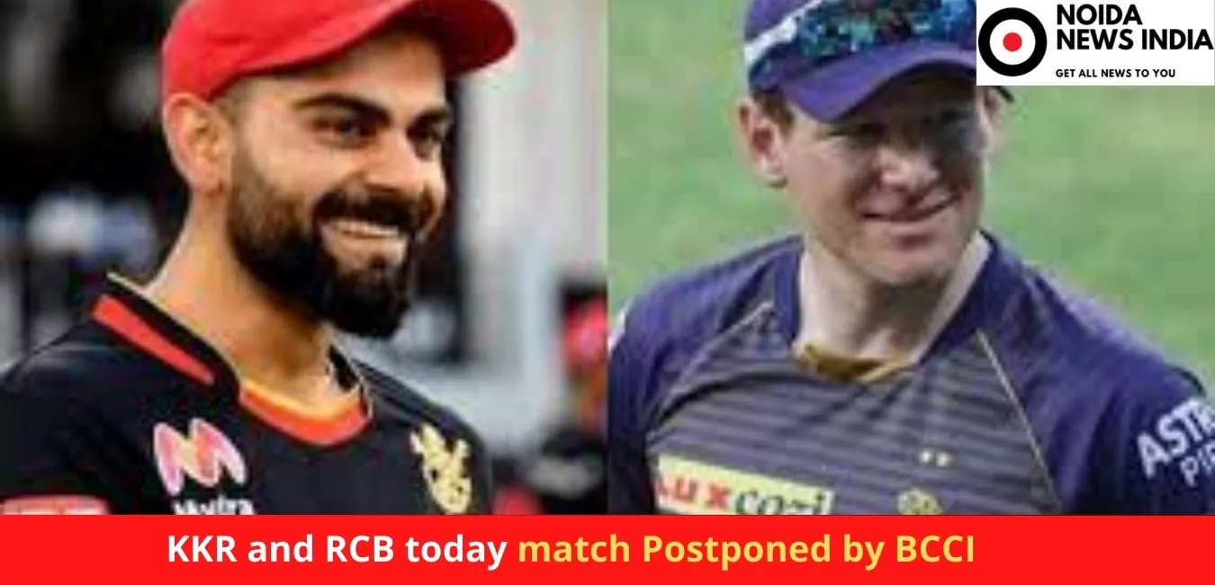 KKR-and-RCB-today-match-Postponed-by-BCCI