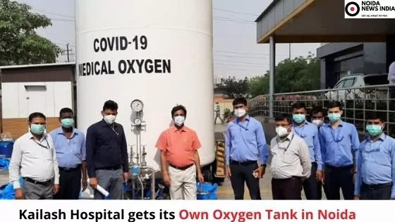 Kailash Hospital gets its Own Oxygen Tank in Noida