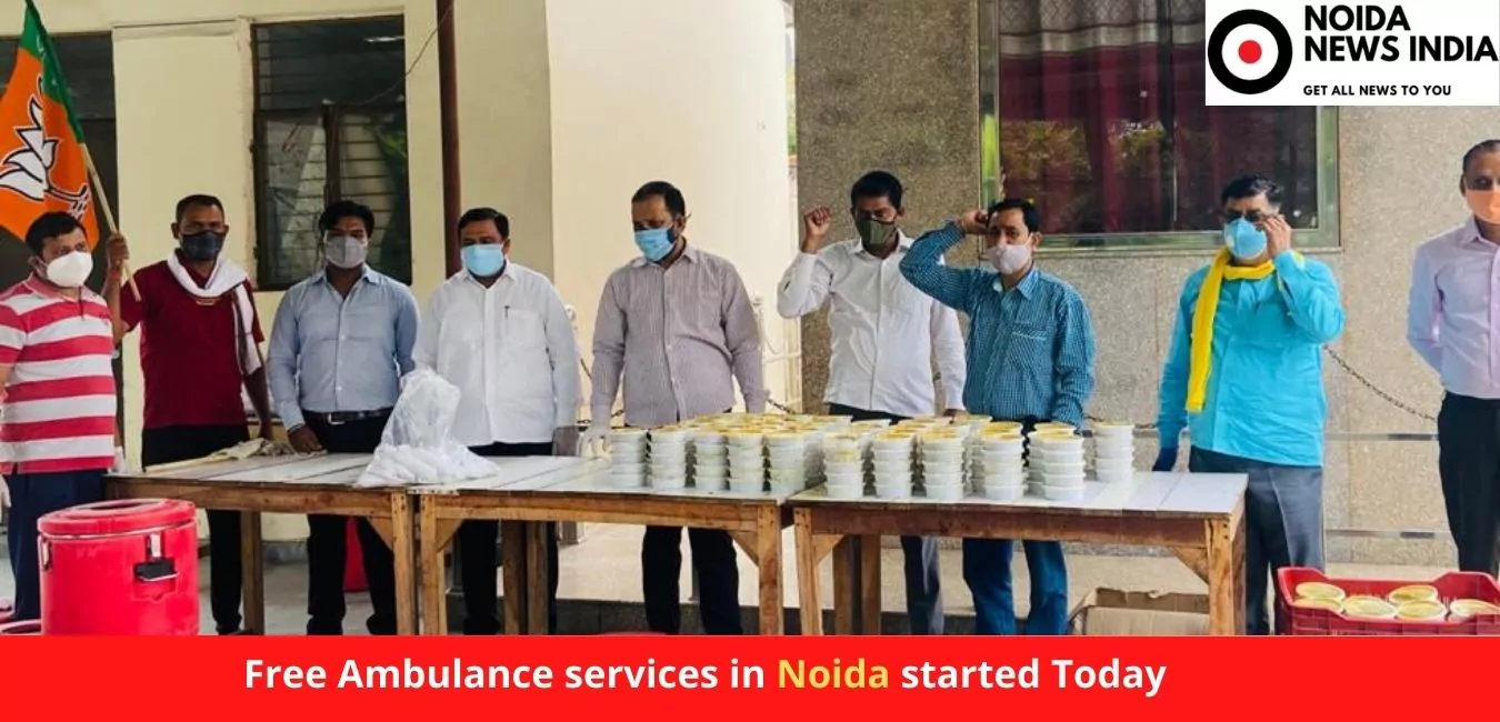 Free Ambulance services in Noida started Today