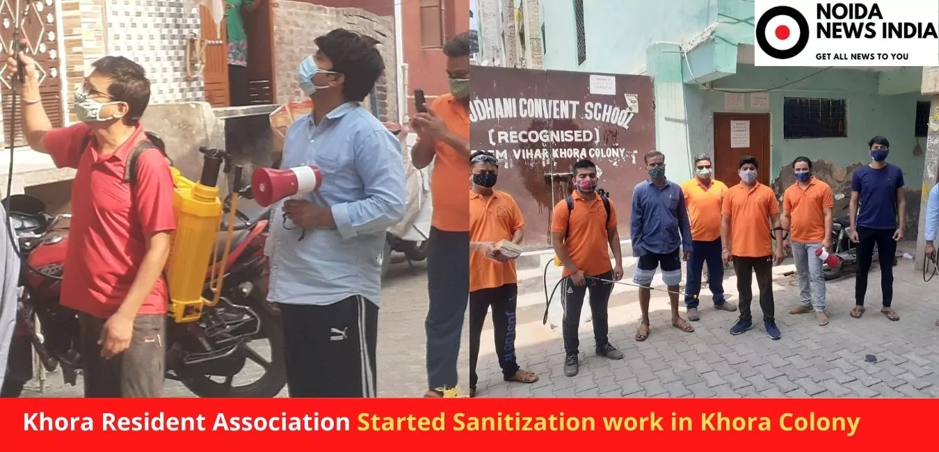 Khora Resident Association Started Sanitization work in Khora Colony