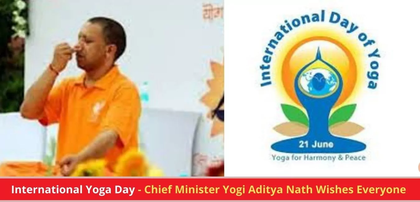 International Yoga Day - Chief Minister Yogi Aditya Nath Wishes Everyone