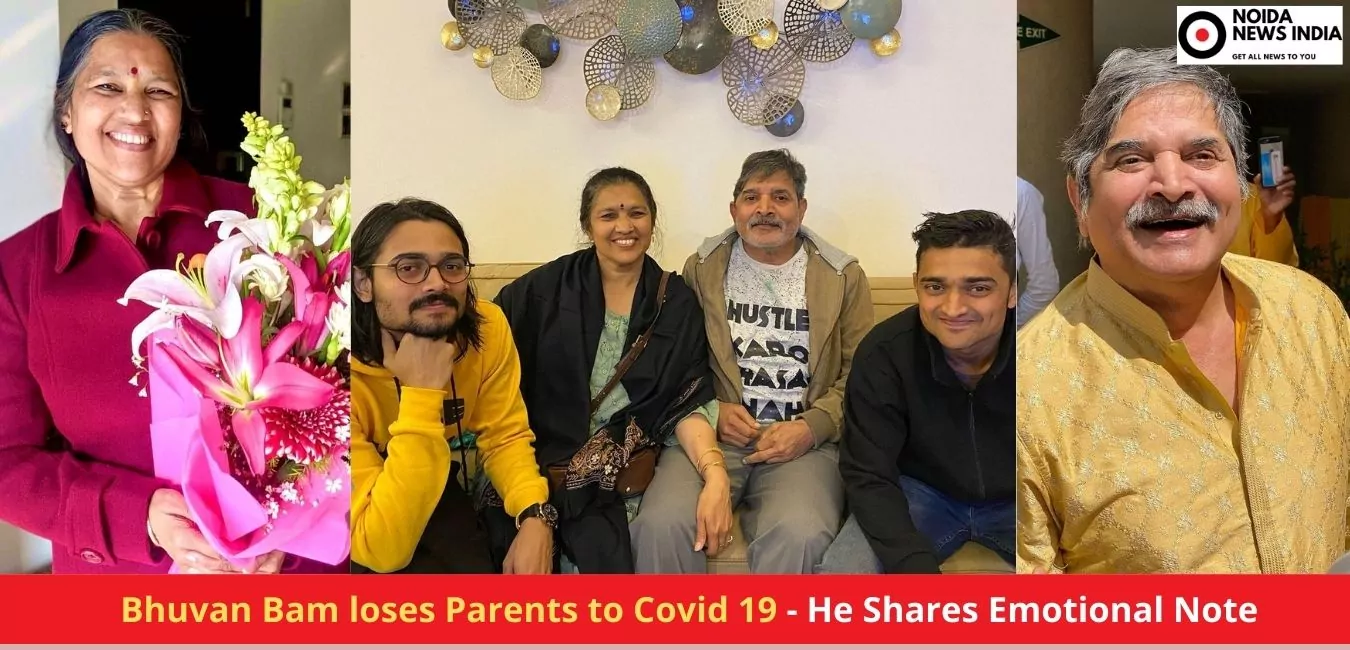 Bhuvan Bam loses Parents to Covid 19 - He Shares Emotional Note