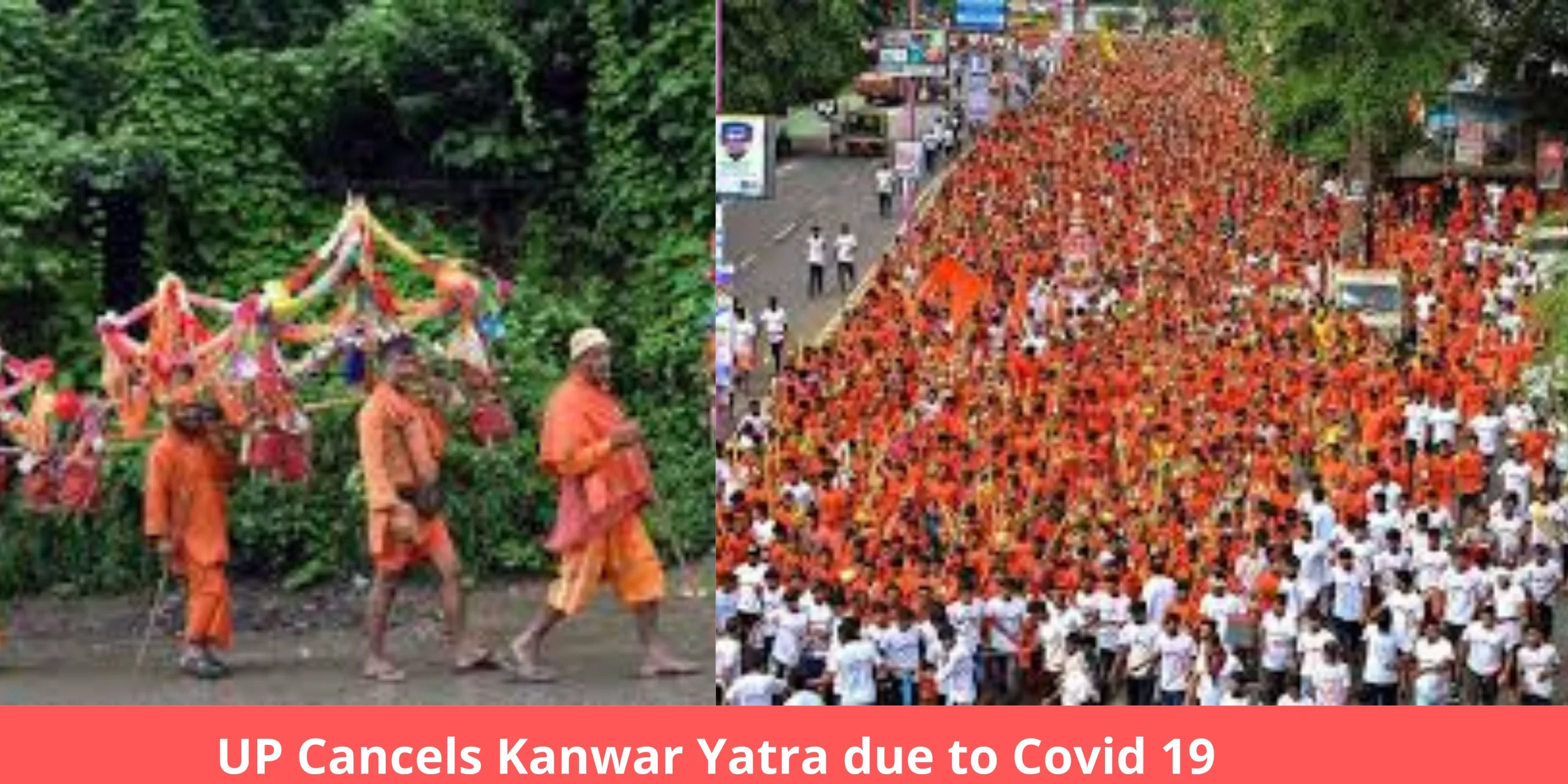 UP-Cancels-Kanwar-Yatra-due-to-Covid-19