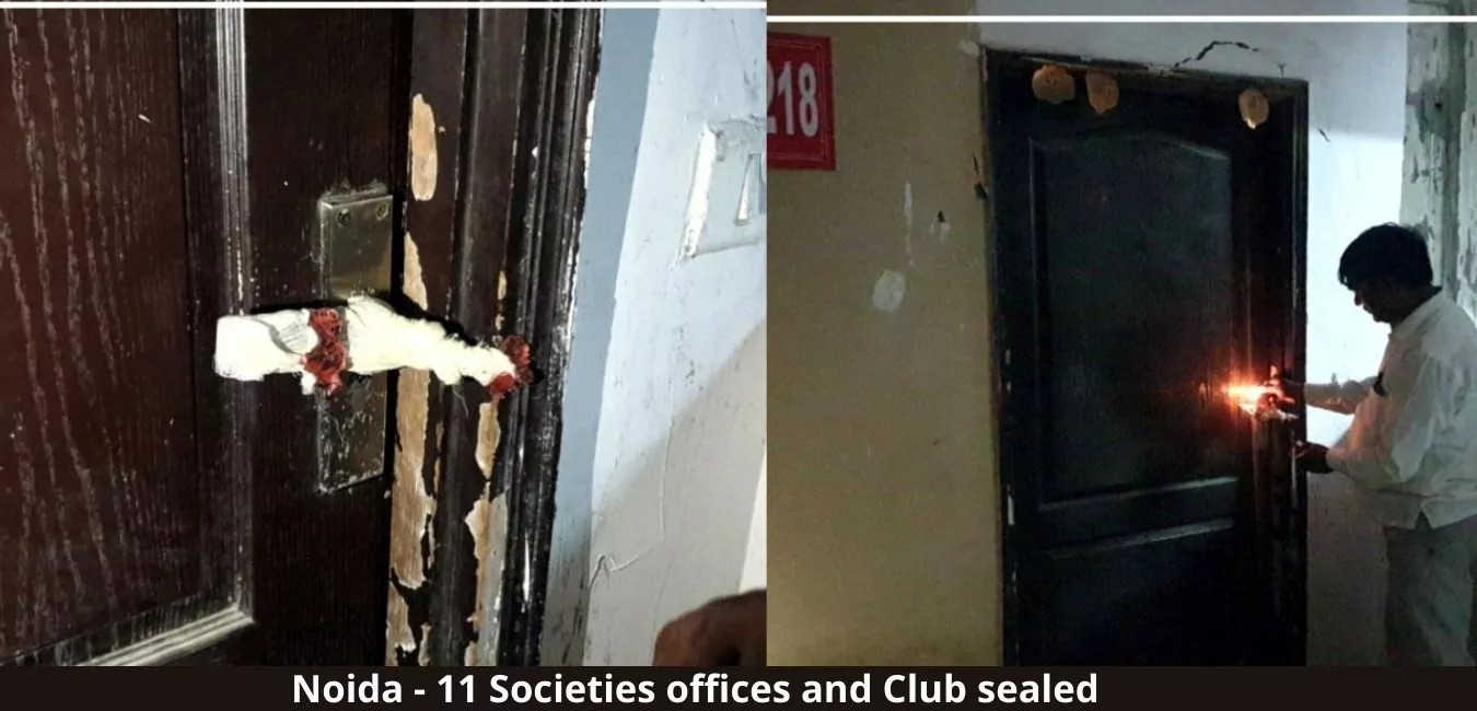 Noida - 11 Societies offices and Club sealed