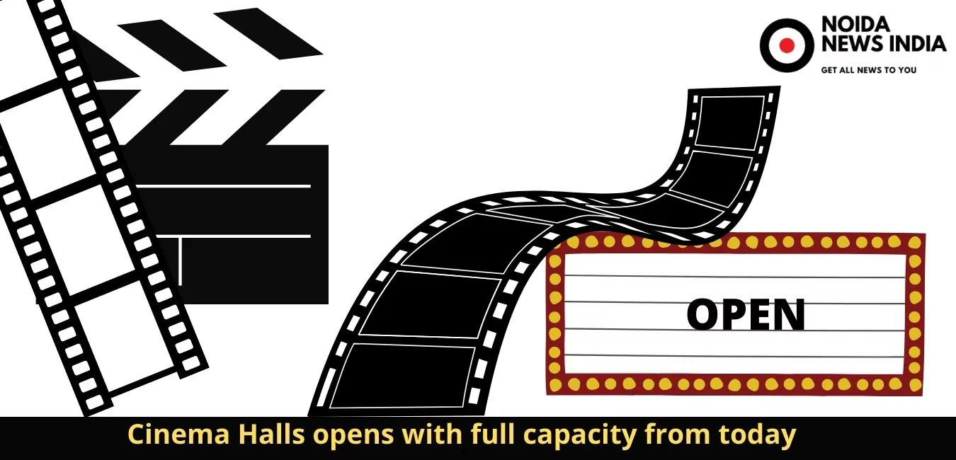 Cinema Halls opens with full capacity from today