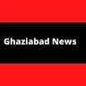 Ghaziabad News