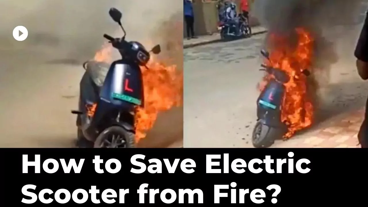 Save Electric Scooter from Fire