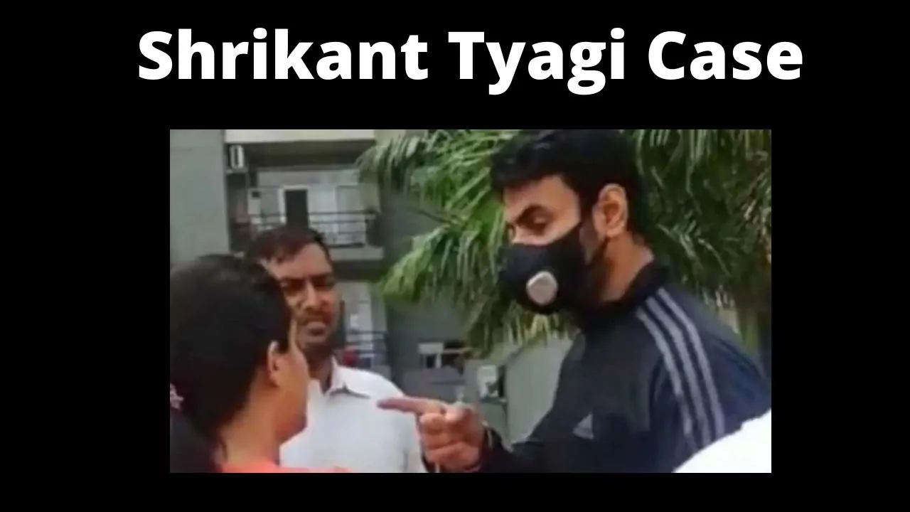 Shrikant Tyagi Case