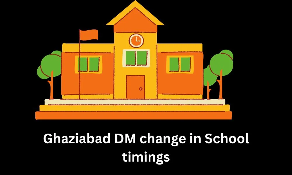 Ghaziabad District Magistrate today ordered that all public and private schools in the city adjust their start times. From 10 am to 3 pm, the schools would be open.