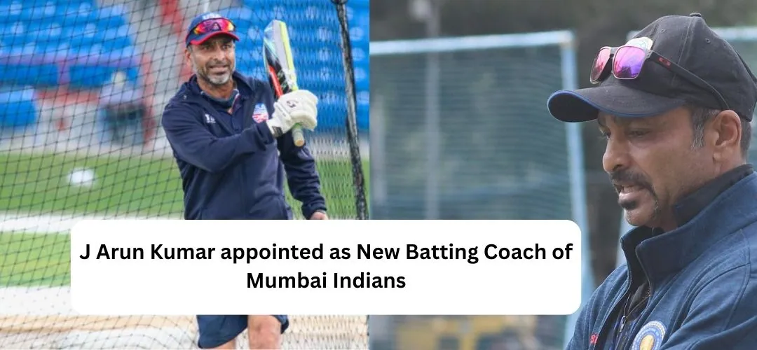 J Arun Kumar appointed as New Batting Coach of Mumbai Indians