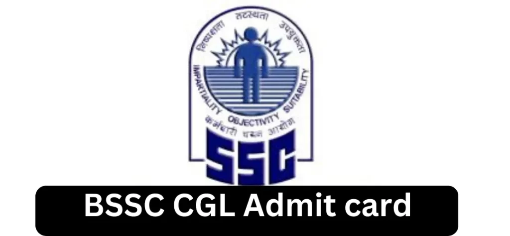 BSSC CGL Admit card 