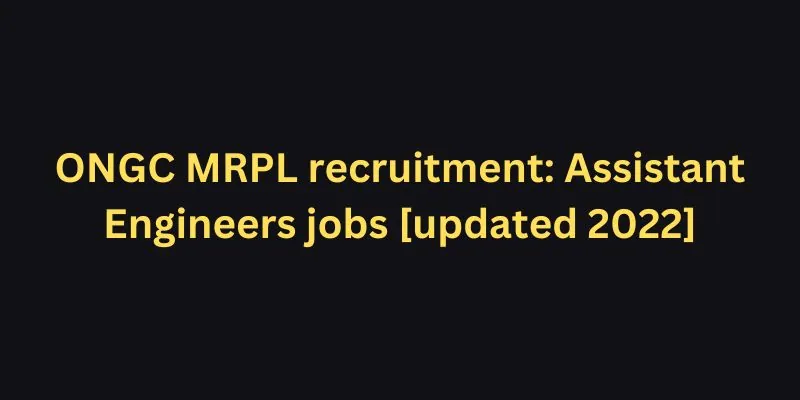 ONGC MRPL recruitment