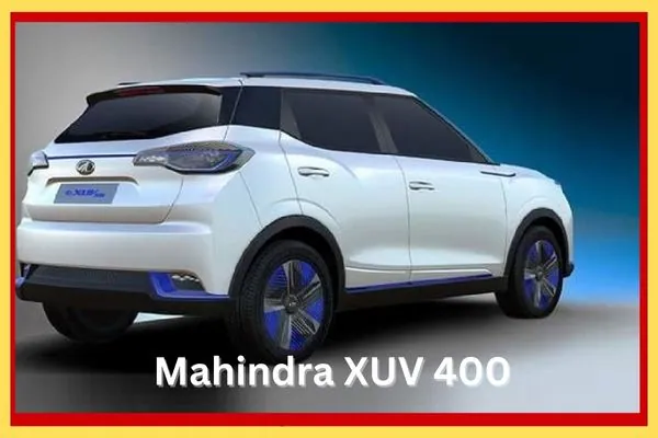 महिंद्रा एक्सयूवी 400 की बुकिंग हुई स्टार्ट अभी देखे शानदार एसयूवी | Mahindra XUV 400 bookings open, check out the luxurious SUV now