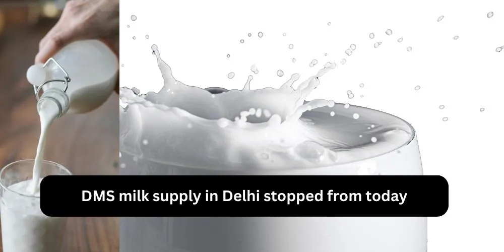 DMS milk supply in Delhi stopped from today